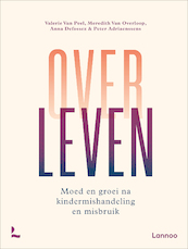 Overleven - Valerie Van Peel, Meredith Van Overloop, Anna Defossez, Peter Adriaenssens (ISBN 9789401488754)