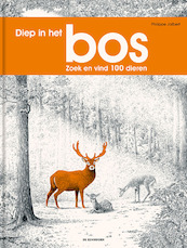 Diep in het bos - Philippe Jalbert (ISBN 9789462917224)