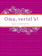 Oma vertel 's - Elma van Vliet (ISBN 9789000303748)