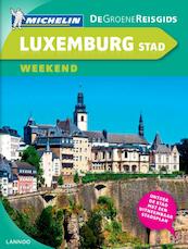 Groene gids weekend Luxemburg 2012 - (ISBN 9789020969931)