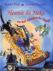 Hennie de Heks en het vliegende tapijt - Valerie Thomas (ISBN 9789089412638)