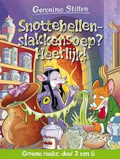 Snottebellenslakkensoep? - Geronimo Stilton (ISBN 9789085922964)