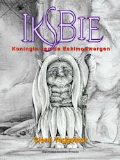 Iksbie koningin van de eskimodwergen - Clemi Teggelaar (ISBN 9789491897696)