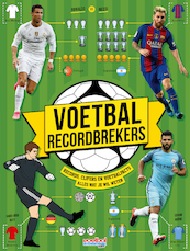 Voetbal recordbrekers - Kevin Pettman (ISBN 9789067979238)