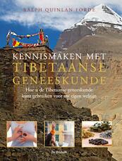 Kennismaken met Tibetaanse geneeskunde - R.Q. Forde, Ralph Quinlan Forde (ISBN 9789060307106)