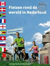 Fietsen rond de wereld in Nederland 1 Noord - Flip van Doorn (ISBN 9789089893758)