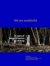 We are wanderful - Pablo Hannon, Christophe De Schauvre, Heleen Van Loon (ISBN 9789401440592)