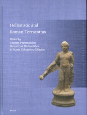 Hellenistic and Roman Terracottas - (ISBN 9789004384699)