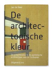 De architectonische kleur - J. de Heer (ISBN 9789064506703)