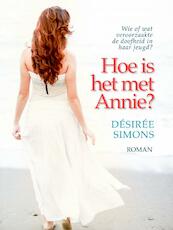Hoe is het met Annie? - Désirée Simons (ISBN 9789463866200)