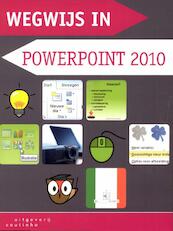 Wegwijs in Powerpoint 2010 - Hannie Osnabrugge (ISBN 9789046902660)