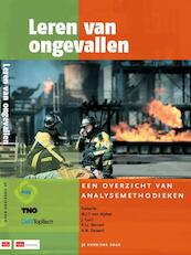 Leren van Ongevallen - W.J.T. van Alphen, J. Gort, K.I.J. Stavast, A.W. Zwaard (ISBN 9789012575805)