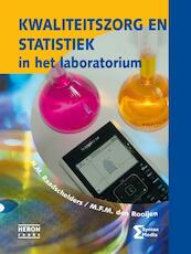 Kwaliteitszorg en statistiek in het laboratorium - H.M. Raadschelders, M.F.M. den Rooijen (ISBN 9789077423882)