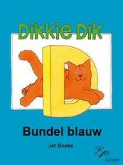 Dikkie Dik bundel blauw - Jet Boeke (ISBN 9789025754372)