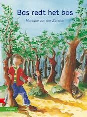 Bas redt het bos - Monique van der Zanden (ISBN 9789027662088)