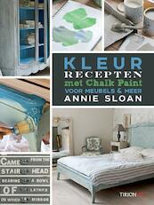 Kleurrecepten voor je interieur - Annie Sloan (ISBN 9789043916103)