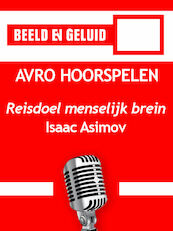 Reisdoel menselijk brein - Isaac Asimov (ISBN 9789461494504)