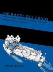 Am Rande des Grabs - Barbara Hausmair (ISBN 9789088902956)