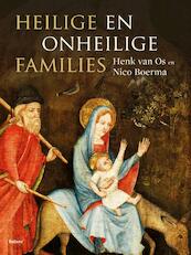 Heilige en onheilige families - H.W. van Os, Nico Boerma (ISBN 9789460038761)