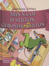 Mijn naam is Stilton, Geronimo Stilton - Geronimo Stilton (ISBN 9789054615309)