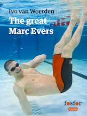 The great Marc Evers - Ivo van Woerden (ISBN 9789462251625)