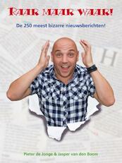 Raar maar waar! - Pieter de Jonge, Jasper van den Boom (ISBN 9789492329004)