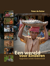 Een wereld voor kinderen - Peter de Ruiter (ISBN 9789491833298)