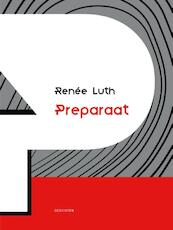 Preperaat - Renée Luth (ISBN 9789054523079)