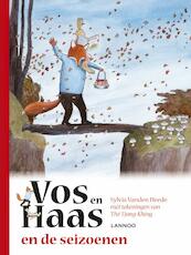 Vos en Haas en de seizoenen - Sylvia Vanden Heede, Thé Tjong-Khing (ISBN 9789401440493)