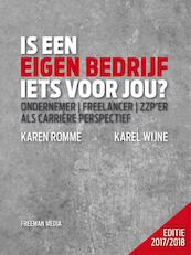 Is een eigen bedrijf iets voor jou? - Karen Romme, Karel Wijne (ISBN 9789079826209)