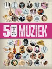 Muziek - 50 dingen die je moet weten - Rob Baker (ISBN 9789026622816)