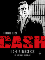 Cash. I See a Darkness - Reinhard Kleist (ISBN 9789492117830)