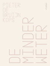 De minderweter - Pieter de Bruijn Kops (ISBN 9789046826188)