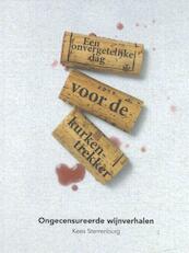 Een onvergetelijke dag voor de kurkentrekker - Kees Sterrenburg (ISBN 9789081458924)