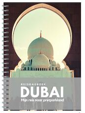 Reisdagboek Dubai - Anika Redhed (ISBN 9789080924147)