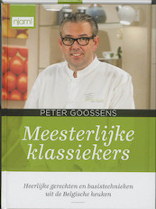 Peter Goossens - Meesterlijke klassiekers - Peter Goossens (ISBN 9789059166394)