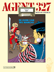 Agent 327 11 De ogen van Wu Manchu - Martin Lodewijk (ISBN 9789088865954)