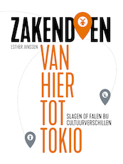 Zakendoen van hier tot Tokio - Esther Janssen (ISBN 9789463192194)