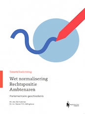 Tekst & Toelichting Wet Normalisering Rechtspositie Ambtenaren - E.G.M. Huisman, S.F.H. Jellinghaus (ISBN 9789492952349)