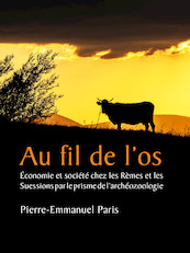 Au fil de l’os - Pierre-Emmanuel Paris (ISBN 9789088903618)