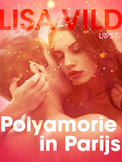 Polyamorie in Parijs - erotisch verhaal - Lisa Vild (ISBN 9788726120042)