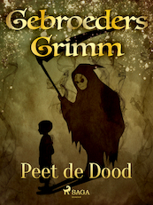 Peet de Dood - Gebroeders Grimm (ISBN 9788726853025)