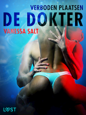 Verboden plaatsen: De dokter - erotisch verhaal - Vanessa Salt (ISBN 9788726302080)