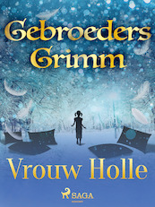Vrouw Holle - Gebroeders Grimm (ISBN 9788726852424)