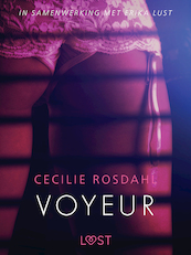 Voyeur - erotisch verhaal - Cecilie Rosdahl (ISBN 9788726075656)
