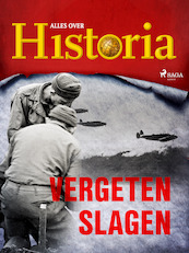 Vergeten slagen - Alles over historia (ISBN 9788726671131)