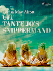 Uit tante Jo s snippermand - Louisa May Alcott (ISBN 9788726119268)