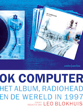OK Computer - Leo Blokhuis (ISBN 9789026359149)