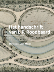 Het handschrift van L.P. Roodbaard - Els van der Laan-Meijer (ISBN 9789463665827)