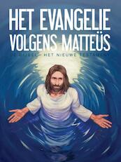 Het evangelie van Matteus - (ISBN 9789058856036)